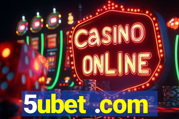 5ubet .com